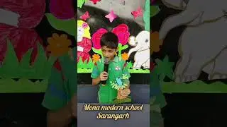 Van Mahotsav || Presentation On Save Earth || Class 3rd And 4th || Mona Modern School Sarangarh