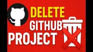 How to Delete Github Project Repository - Step by Step - [2025 updated]