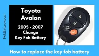 Toyota Avalon Key Fob Battery Replacement (2005 - 2007)