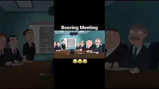 Family guy Funny Moments Boring Meeting#shorts #hdmi