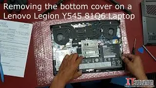 Removing the bottom cover on a Lenovo Legion Y545 81Q6 Laptop