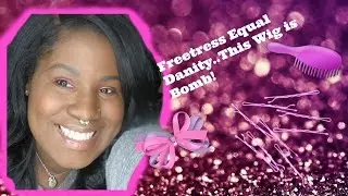 Freetress Danity\This Wig is Everything!