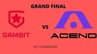 Epic Grand Final! Acend vs Gambit Map - 5 SPLIT | Full match | Valorant Champions