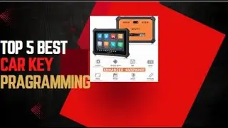 Top 5 Best Car key programming In 2025