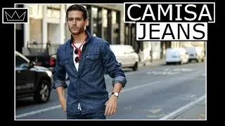 CAMISA JEANS: 6 combinações infalíveis / MODA MASCULINA