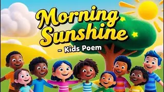 Morning Sunshine -  Kids Poem In English | Cartoon Land |