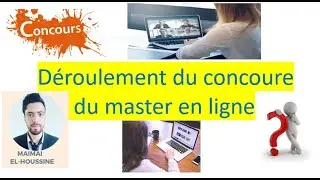d&eacute;roulement des concours des Master en ligne au Maroc exp&eacute;riences motivation et conseils
