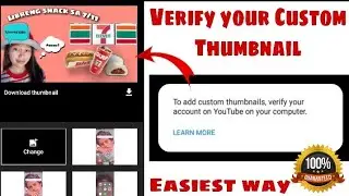 How To Verify your Account on YouTube - Custom Thumbnail Problem (step by step) EFFECTIVE!