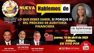 HABLEMOS DE: Lo que debes saber, Si porque Si del Proceso de Auditoría Financiera.