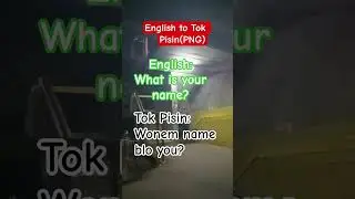 Translating English to Tok Pisin #2025 #English#Translation#TokPisin##ViralShorts