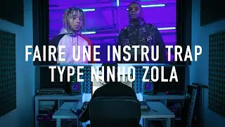 Faire une Instru Trap Type Ninho en 30 Minutes - Faire Un Type Beat Zola 