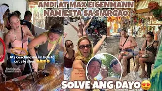 Andi Eigenmann at kanyang ate Max Eigenmann namiesta sa General Luna Siargao solve ang dayo nila