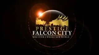 Prestige Falcon City Project Walkthrough
