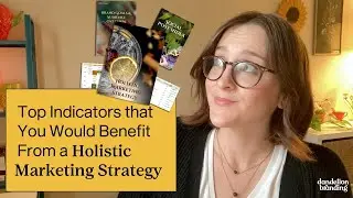 Top Indicators That You Need a Holistic Marketing Strategy
