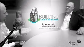 Building Connections: Jason Christman on Cybersecurity