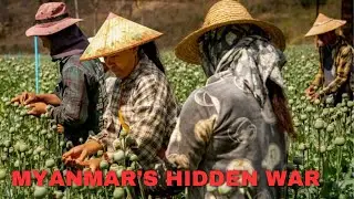 Myanmar&rsquo;s Hidden War: Inside the Billion-Dollar Economy Fueling the Conflict