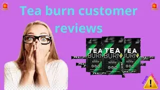 Tea Burn &ndash; Dietary Supplement Does it Really Work?