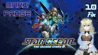 Star Ocean: The Second Story R [#10 - Fin]: The End of the Universe