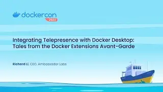 Integrating Telepresence with Docker Desktop: Tales from the Docker Extensions Avant-Garde