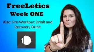 Freeletics Transformation: Week 1 || Pre-Workout and Recovery Drinks