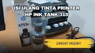 Cara Isi Ulang Tinta Printer Hp Ink Tank 315