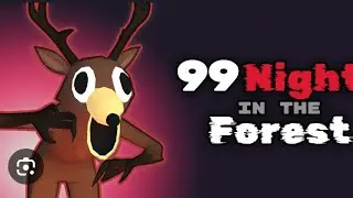 Roblox 99 Nights in the Forest 🔥🔥
