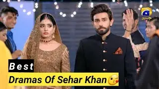 Top 5 Sehar Khan Dramas | Fairy Tale, Rang Mahal & More