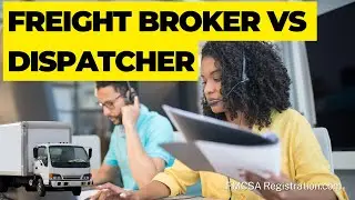 FREIGHT BROKER Vs DISPATCHER | The Difference with Laws & Profitability