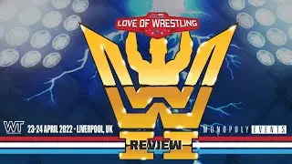 FOR THE LOVE OF WRESTLING 2022 REVIEW!!
