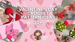 30+ Valentine Crochet Pattern Ideas You NEED to Make This Year! 🩷🧶