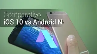 Comparativo: iOS 10 vs Android N | TudoCelular.com