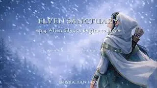 When Silence Begins to Move | Snowfall Elven Sanctuary Fantasy BGM