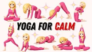 Yoga for Calm | Gentle & Relaxing Yoga for Kids | Stretch, Breathe & Relax