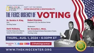 The Fierce Urgency of Voting: Part 1 of &lsquo;Voter Education & Responsibility&rsquo; Series