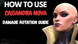 How to use Cassandra Nova  |Damage Rotation Guide| - Marvel Contest of champions 