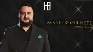 Kolo - Xosir Hets (Hakobyan remix) #Kolo #hakobyanprod