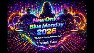New Order - Blue Monday 2026 (Djs Tubarão df & Action mix)