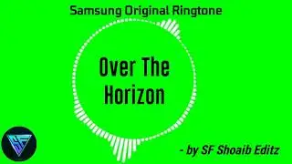 Samsung Over the horizon ringtone | Samsung original Callertune #SoundEffectSF