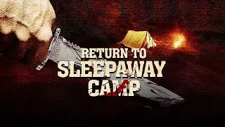 Videocast Episode 015: Return To Sleepaway Camp (2008)