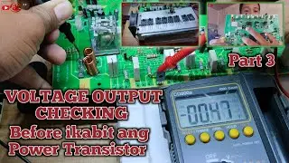 Voltage checking before ikabit ang power transistor