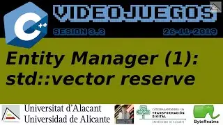 C++ Entity Manager (1): std::vector reserve
