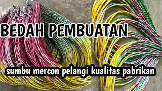 ini dia cara mudah buat sumbu pelangi, sumbu mercon kualitas pabrikan