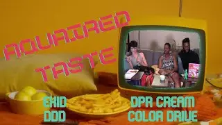 Aquaired Taste Ep 221 | EXID: DDD + DPR Cream: Color Drive