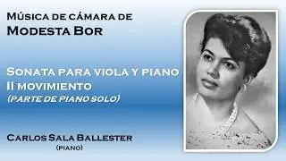 Modesta Bor: Sonata para viola,  II movimiento (parte de piano)