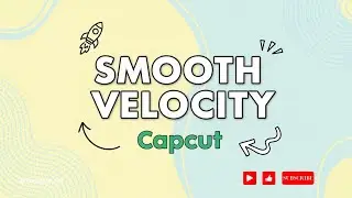 🔥💥 Smooth Velocity Video Editing In Capcut | Velocity Edit Tutorial Capcut | Velocity Effect Capcut