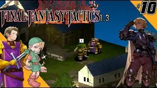Тайные сделки!😏| Давайте сыграем в Final Fantasy Tactics 1.3 #10 (PSX)