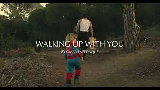 Omar Enfedaque - Walking Up With You (Official Video)
