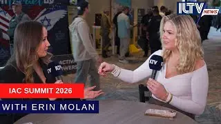 IAC Summit 2026 with ILTV's Libby Alon and Erin Molan