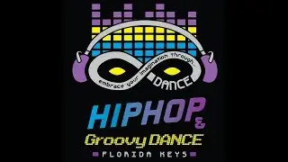 Florida Keys Hip Hop and Groovy Dance