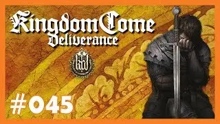 Let's Play Kingdom Come Deliverance #045 ♔ &Uuml;berfall in Merhojed ♔ [Deutsch]